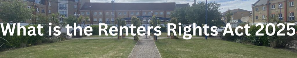 What is the Renters Rights Act 2025 - 1 - Sovereign Estates Sovereign Estates Large white text across a residential courtyard reads 'What is the Renters Rights Act 2025' over a lawn brick walkway and apartment buildings in the background 2026 Large white text across a residential courtyard reads 'What is the Renters Rights Act 2025' over a lawn brick walkway and apartment buildings in the background