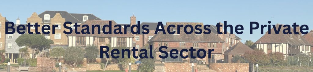 What is the Renters Rights Act 2025 - 1 - Sovereign Estates Sovereign Estates Banner with a row of brick houses and the message 'Better Standards Across the Private Rental Sector' in dark blue text 2026 Banner with a row of brick houses and the message 'Better Standards Across the Private Rental Sector' in dark blue text